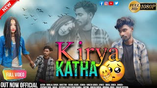 KIRYA KATHA  NEW SANTHALI VIDEO 2024  Singer Stephen Tudu  Bewafa Video BIROLAL SOREN [upl. by Nesilla]