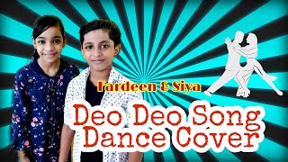 DEO DEO SONG l DANCE COVER l FARDEEN ampSIYA [upl. by Ellett]