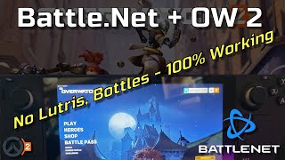 DEPRECATED Steam Deck Install BattleNet NEW No Lutris Bottles  READ DESCRIPTION [upl. by Lezley576]