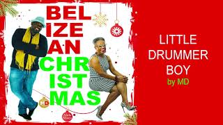 Little Drummer Boy Audio by Mervin Budram  MD [upl. by Ortrude]