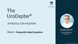 Frequently Asked Questions  UroDapter Webinar Part 4 [upl. by Buyer]