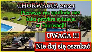 CHORWACJA Opuszczamy dom  Właściciel chciał nas oszukać VLOG 2024 [upl. by Charo]