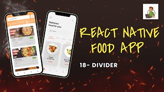 Divider  Food Application Using React Native Tutorial 18 [upl. by Atires601]