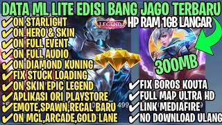 Data ML Lite Full Event 300Mb Terbaru Patch Nolan  ML Lite  Cara Mengatasi Lag amp Patah Patah [upl. by Pacificas]