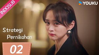 INDO SUB Strategi Pernikahan We All Lie EP02  YOUKU [upl. by Ame]