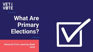 National Civic Learning Week What Are State Primaries [upl. by Beebe]