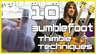 Top 10 Thimble Tricks amp Techniques Ron Thal Bumblefoot Guitar Lesson [upl. by Yk]