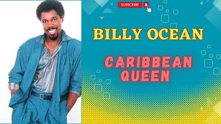 Billy Ocean  Caribbean Queen  Dolby Remastered  1984 [upl. by Gutow]