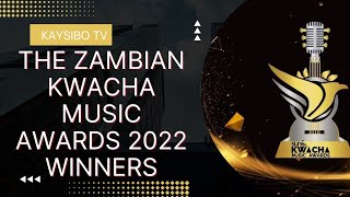 The Zambian Kwacha Music Awards 2022 Winners [upl. by Nets]