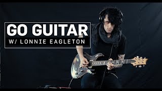 Lonnie Eagleton  Go Guitar Demo [upl. by Aisatana448]