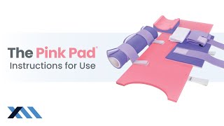 The Pink Pad by Xodus Medical  Instructions for Use [upl. by Richter]