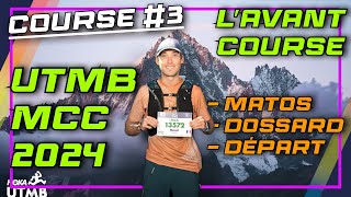 COURSE 3 UTMB MCC 2024  L’avant course [upl. by Brill]