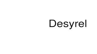 How to pronounce Desyrel [upl. by Hctub]