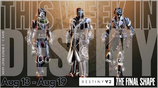 This Week In Destiny  3 Minute Reset Guide  Aug 13th 2024  Final Shape Week 11 Echoes Act II [upl. by Lorant956]