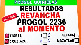 Progol Revancha 2236 Resultados al Momento  progol 2236  progol Revancha 2236 [upl. by Hutchinson]