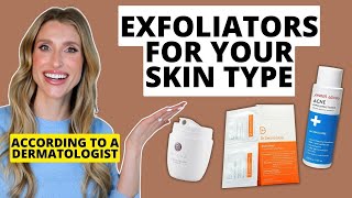 Best Exfoliators for Your Skin Type Dry Oily Combination Normal amp Sensitive  Derm Picks [upl. by Eli510]