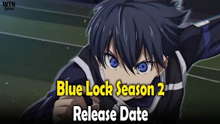 Blue Lock season 2 release date [upl. by Yartnod]