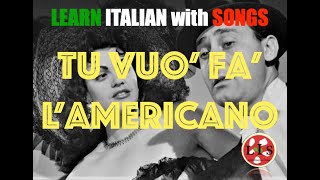 Italian Song translated and explained Renato Carosone’s TU VUO FA LAMERICANO [upl. by Davey82]