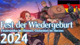 Final Fantasy XIV  Fest der Wiedergeburt 2024 german no commentary [upl. by Eeslehc]