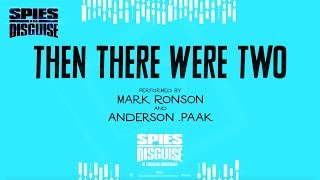 Spies in Disguise  quotThen There Were Twoquot Lyric Video  20th Century FOX [upl. by Echikson]