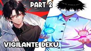 Vigilante Deku Au  Part 2  Your Quirks Are Mine  MHA Texting Story [upl. by Sivet]