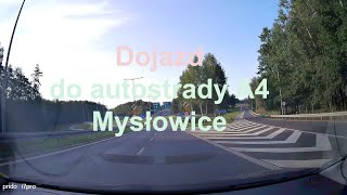 Dojazd do autostrady A4 Mysłowice Śląskie Polska [upl. by Aleuname]