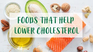 A Dietitians Guide to Lowering Cholesterol  Food Rx [upl. by Onurb]