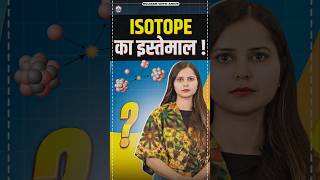 What is Isotope। Isotope kya hai  Use of Isotope Explained By Kajal Maam [upl. by Ulah253]