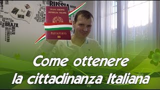 Come ottenere la cittadinanza italiana per stranieri [upl. by Airbmak944]