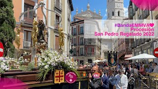 Procesión San Pedro Regalado 2022 Banda EMMVA [upl. by Osborn315]