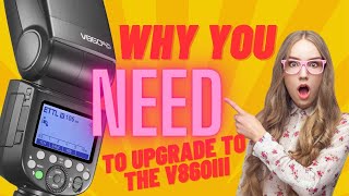 Why you NEED to Upgrade to a Godox V860III Now [upl. by Tynan]