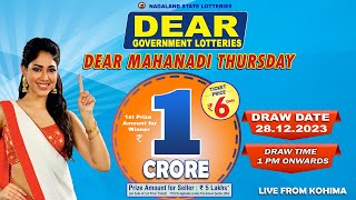 DEAR MAHANADI THURSDAY WEEKLY DRAW TIME DEAR 1 PM ONWARDS DRAW DATE 28122023 LIVE FROM KOHIMA [upl. by Ahsinahs]