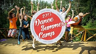 Летний танцевальный лагерь Good Foot Dance Summer Camp 2015 [upl. by Mauricio]