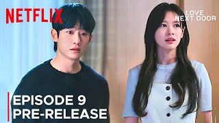 Love Next Door  Episode 9 Pre Release ENG SUB  Jung Hae In  Jung So Min  Kim Ji Eun [upl. by Carrie137]