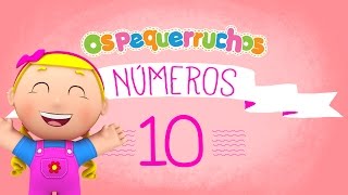 Número 10  NÚMEROS  Os Pequerruchos Almanaque [upl. by Arrio]