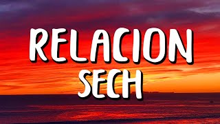 Sech  Relación LetraLyrics [upl. by Heyes]