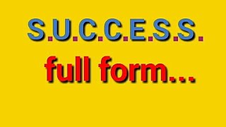 SUCCESS full form [upl. by Fineman]