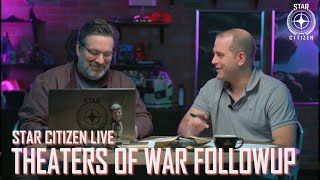 Star Citizen Live Theaters of War CitizenCon Followup [upl. by Yrome]