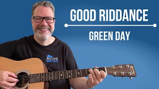 Learn Green Days quotGood Riddancequot  Step by Step Guitar Tutorial [upl. by Eedolem522]