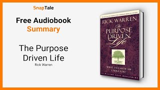 The Purpose Driven Life by Rick Warren 6 Minute Summary [upl. by Flowers667]