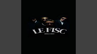 Le Fisc [upl. by Eelta]