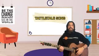 Tattletale Song [upl. by Nerej797]