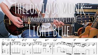 Thelonious Monk quotLight Bluequot TAB譜  Jazz Guitar [upl. by Romo]