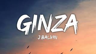 j balvin Ginza letra lyrics [upl. by Danczyk]