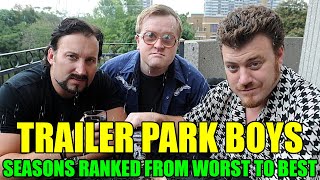 Trailer Park Boys Seasons Ranked From Worst to Best [upl. by Raimondo358]