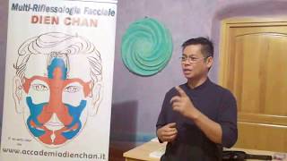 Presentazione DIEN CHAN  riflessologia facciale vietnamita  Van Tri Truong Codroipo 25 06 2016 [upl. by Ycaj262]