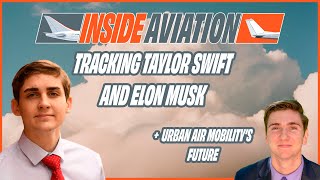 Tracking Taylor Swift and Elon Musk  Urban Air Mobility’s Future [upl. by Angelina]