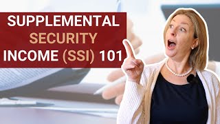 Supplemental Security Income SSI 101 [upl. by Kistner]