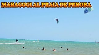 MARAGOGI AL Praia De PEROBA Dia Maravilhoso Com A Família [upl. by Greer]