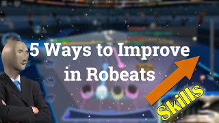 5 Ways to improve your skills in Robeats [upl. by Halihs]